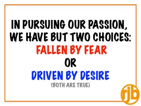 Fallen By Fear, Driven By Desire